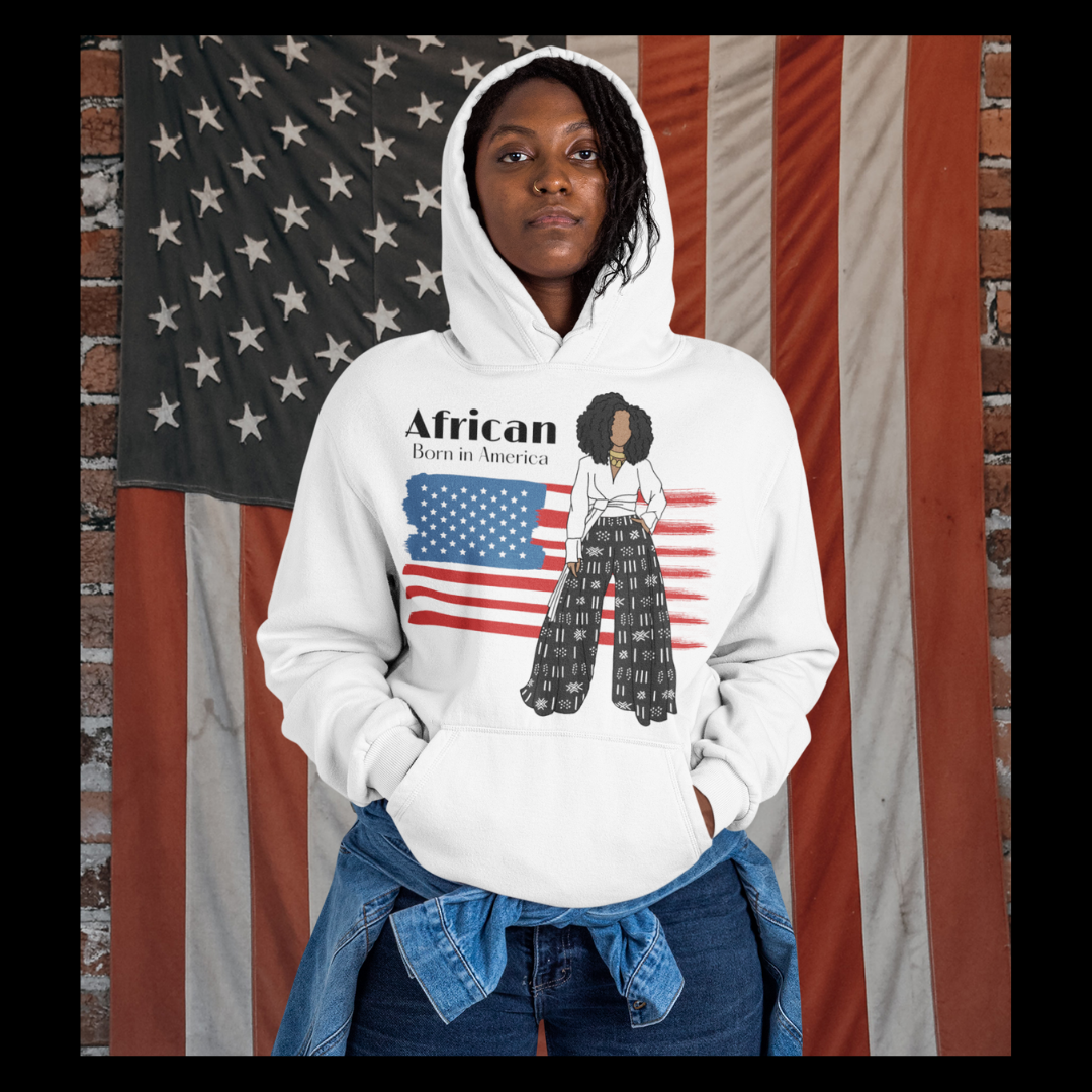 African Born In America Hoodie