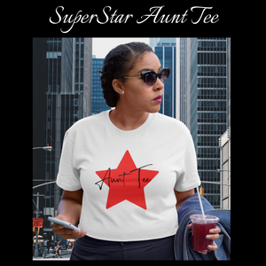 SuperStar Aunt Tee